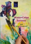 Step by Step Watercolor Success digital DVD workshop by Steve Henderson at Amazon.com